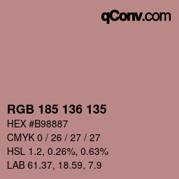Color code: RGB 185 136 135 | qconv.com