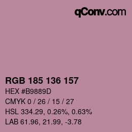 Color code: RGB 185 136 157 | qconv.com