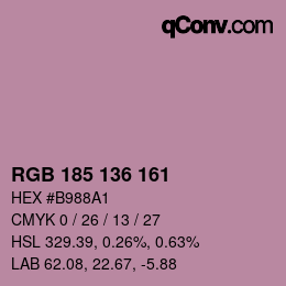 Color code: RGB 185 136 161 | qconv.com