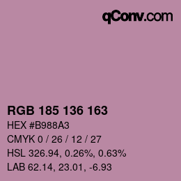 Color code: RGB 185 136 163 | qconv.com