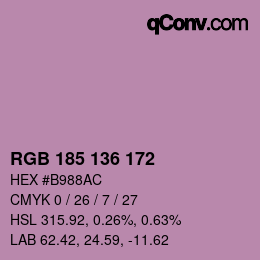 Color code: RGB 185 136 172 | qconv.com