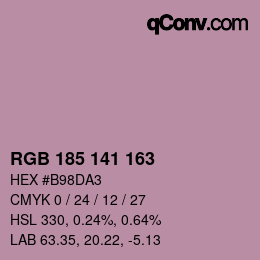 Color code: RGB 185 141 163 | qconv.com