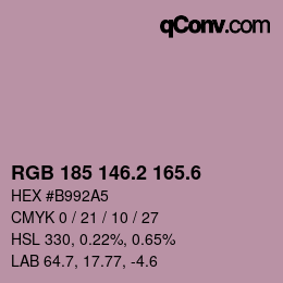 カラーコード: RGB 185 146.2 165.6 | qconv.com