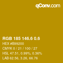 カラーコード: RGB 185 146.6 0.6 | qconv.com