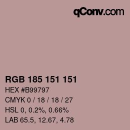 Color code: RGB 185 151 151 | qconv.com