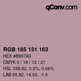 Color code: RGB 185 151 163 | qconv.com