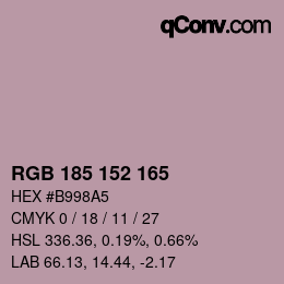 Color code: RGB 185 152 165 | qconv.com