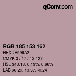Color code: RGB 185 153 162 | qconv.com