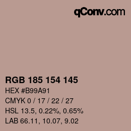 Color code: RGB 185 154 145 | qconv.com