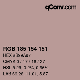 Color code: RGB 185 154 151 | qconv.com