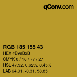 カラーコード: RGB 185 155 43 | qconv.com