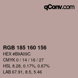 Color code: RGB 185 160 156 | qconv.com