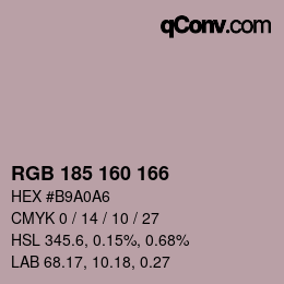 Color code: RGB 185 160 166 | qconv.com