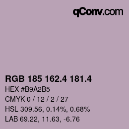カラーコード: RGB 185 162.4 181.4 | qconv.com