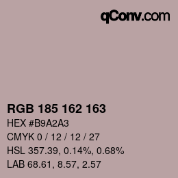 Color code: RGB 185 162 163 | qconv.com