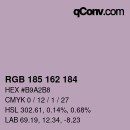 Color code: RGB 185 162 184 | qconv.com