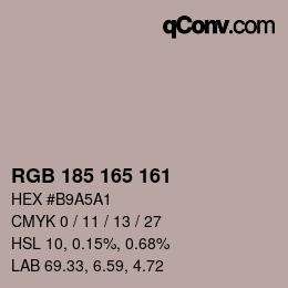 Color code: RGB 185 165 161 | qconv.com