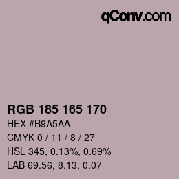 カラーコード: RGB 185 165 170 | qconv.com