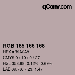 Color code: RGB 185 166 168 | qconv.com