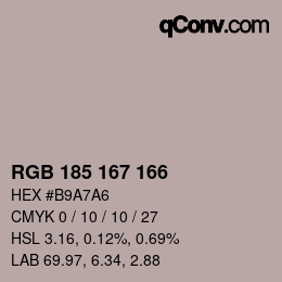Color code: RGB 185 167 166 | qconv.com
