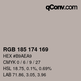 Color code: RGB 185 174 169 | qconv.com