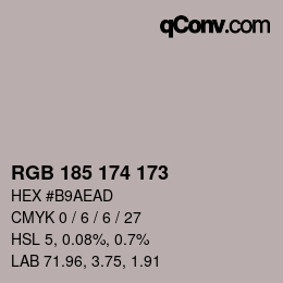 Color code: RGB 185 174 173 | qconv.com