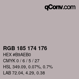 Color code: RGB 185 174 176 | qconv.com