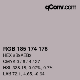 カラーコード: RGB 185 174 178 | qconv.com
