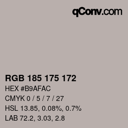 Color code: RGB 185 175 172 | qconv.com