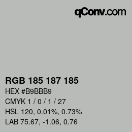 カラーコード: RGB 185 187 185 | qconv.com