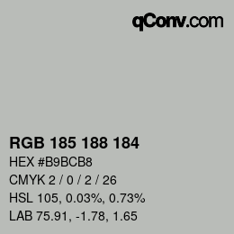 Color code: RGB 185 188 184 | qconv.com