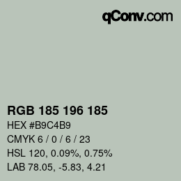Color code: RGB 185 196 185 | qconv.com