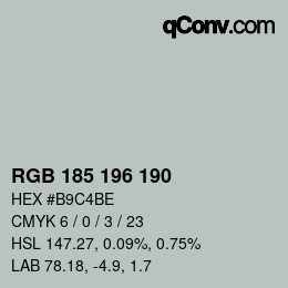 Color code: RGB 185 196 190 | qconv.com