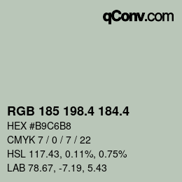 カラーコード: RGB 185 198.4 184.4 | qconv.com
