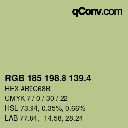 カラーコード: RGB 185 198.8 139.4 | qconv.com