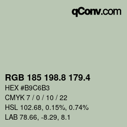 カラーコード: RGB 185 198.8 179.4 | qconv.com