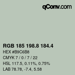 カラーコード: RGB 185 198.8 184.4 | qconv.com