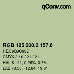 カラーコード: RGB 185 200.2 157.6 | qconv.com