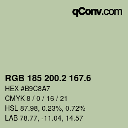 カラーコード: RGB 185 200.2 167.6 | qconv.com