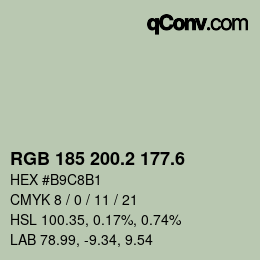 カラーコード: RGB 185 200.2 177.6 | qconv.com