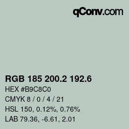 カラーコード: RGB 185 200.2 192.6 | qconv.com