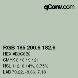 カラーコード: RGB 185 200.6 182.6 | qconv.com