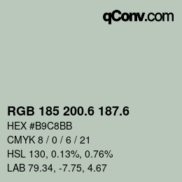 カラーコード: RGB 185 200.6 187.6 | qconv.com