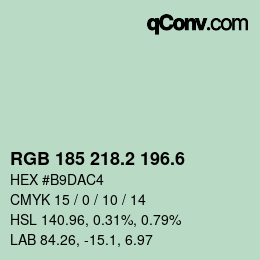 カラーコード: RGB 185 218.2 196.6 | qconv.com