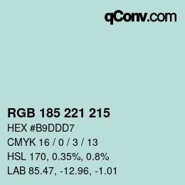 Color code: RGB 185 221 215 | qconv.com