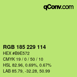 Color code: RGB 185 229 114 | qconv.com