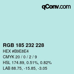 Color code: RGB 185 232 228 | qconv.com