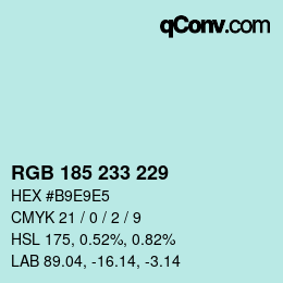 Color code: RGB 185 233 229 | qconv.com