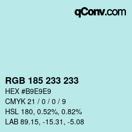 Color code: RGB 185 233 233 | qconv.com