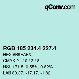 カラーコード: RGB 185 234.4 227.4 | qconv.com